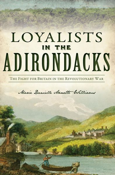Produktbild: Loyalists in the Adirondacks