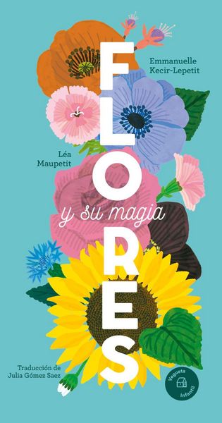 Produktbild: Flores Y Su Magia / Flowers and Their Magic