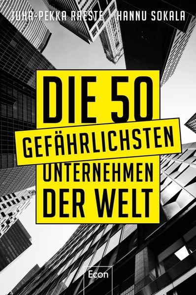 Produktbild: Die 50 gef&auml;hrlichsten Unternehmen der Welt