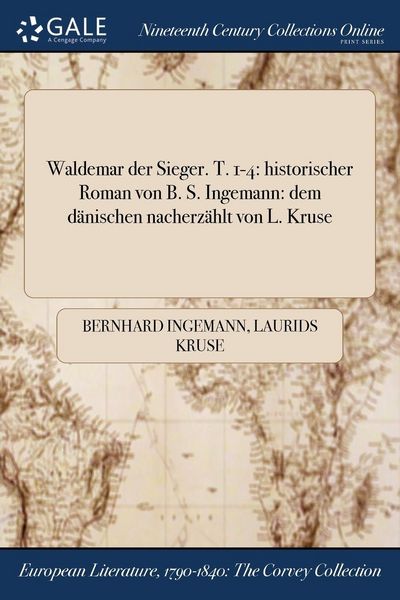 Waldemar der Sieger. T. 1-4, Taschenbuch von Bernhard Ingemann , Laurids Kruse, Creative Media Partners, LLC, 9781375218689