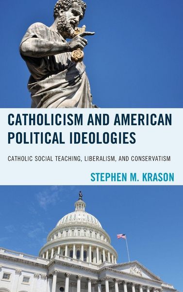 Produktbild: Catholicism and American Political Ideologies