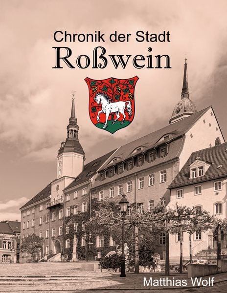 Produktbild: Chronik der Stadt Ro&szlig;wein