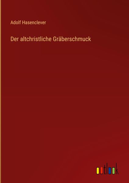 Produktbild: Der altchristliche Gr&auml;berschmuck