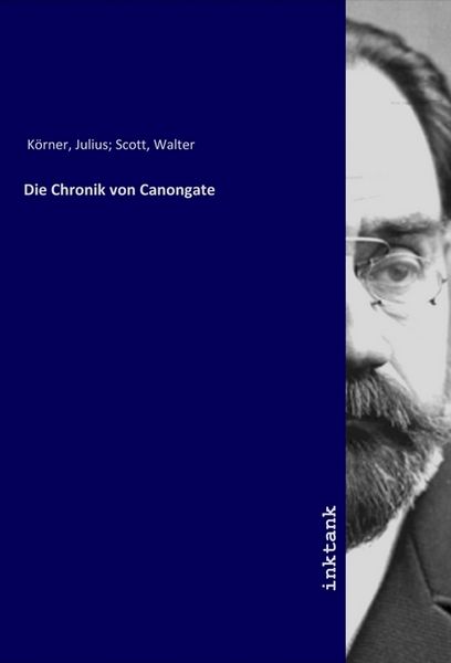 Die Chronik von Canongate, Taschenbuch von Julius Korner, LAP LAMBERT Academic Publishing, 9783750316706