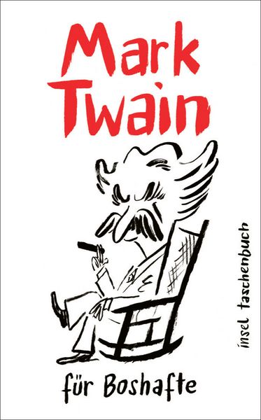 Produktbild: Mark Twain f&uuml;r Boshafte