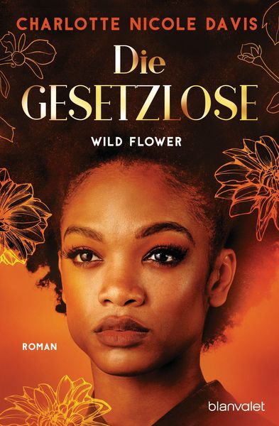 Produktbild: Wild Flower - Die Gesetzlose