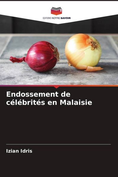 Produktbild: Endossement de c&eacute;l&eacute;brit&eacute;s en Malaisie