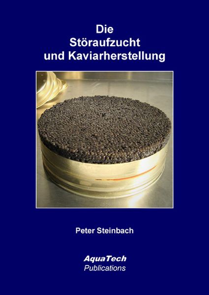 Produktbild: Die St&ouml;raufzucht und Kaviarherstellung