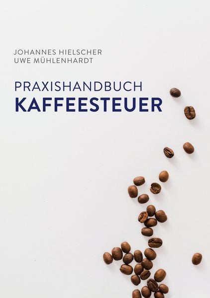 Produktbild: Praxishandbuch Kaffeesteuer