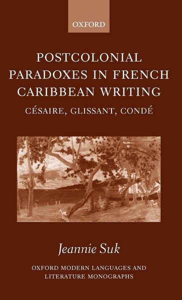 Produktbild: Postcolonial Paradoxes in French Caribbean Writing