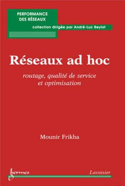Produktbild: R&eacute;seaux ad hoc : routage, qualit&eacute; de service et optimisation