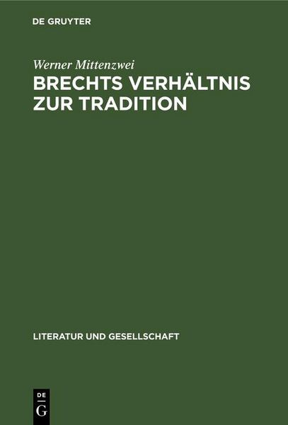 Produktbild: Brechts Verh&auml;ltnis zur Tradition