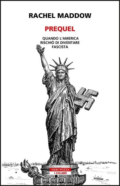 Produktbild: Prequel. Quando l'America rischi&ograve; di diventare fascista