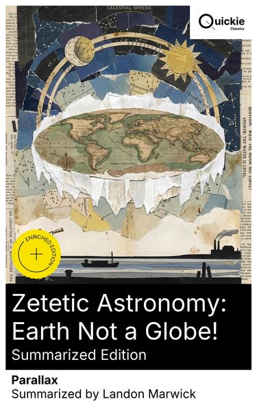 Produktbild: Zetetic Astronomy: Earth Not a Globe! (Summarized Edition)