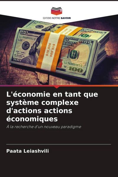 Produktbild: L'&eacute;conomie en tant que syst&egrave;me complexe d'actions actions &eacute;conomiques