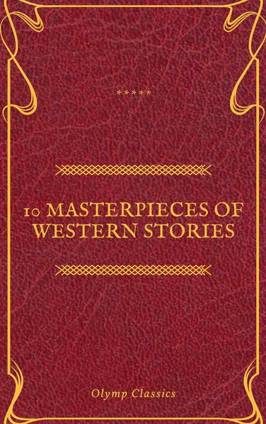 Produktbild: 10 Masterpieces of Western Stories (Olymp Classics)
