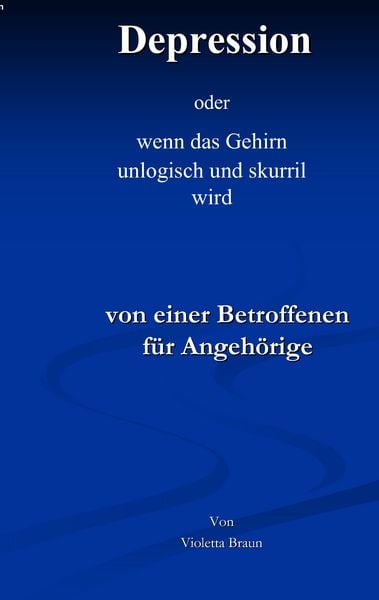 Depression, Taschenbuch von Violetta Braun, BoD – Books on Demand, 9783842344204