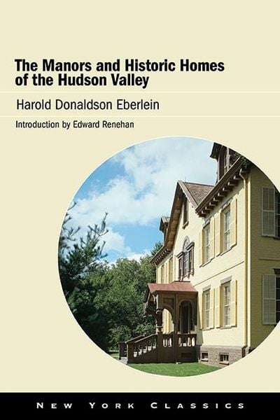 Produktbild: The Manors and Historic Homes of the Hudson Valley