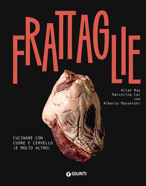 Produktbild: Frattaglie. Cucinare con cuore e cervello (e molto altro)