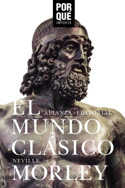 Produktbild: El mundo cl&aacute;sico : &iquest;por qu&eacute; importa?