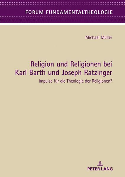 Produktbild: Religion und Religionen bei Karl Barth und Joseph Ratzinger