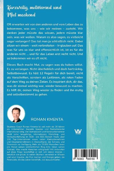Produktbild: Sag dem Leben, was du von ihm haben willst - 12 Regeln, mit denen du es auch bekommst