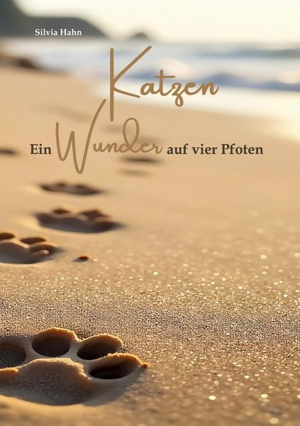 Produktbild: Katzen. Ein Wunder auf vier Pfoten.
