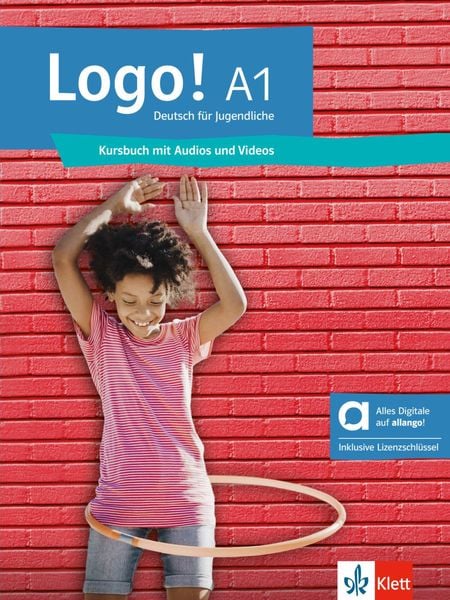 Logo! A1 - Hybride Ausgabe allango, Set von Sarah Fleer,Tanja Mayr-Sieber,Paul Rusch,Bettina Schwieger, Klett Sprachen GmbH, 978-3-12-605384-6