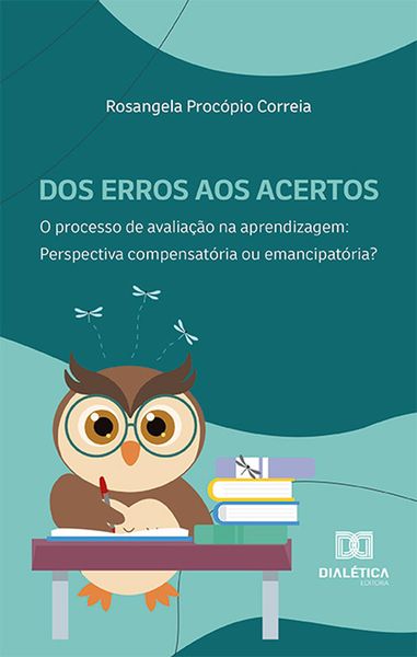 Produktbild: Dos erros aos acertos. O processo de avalia&ccedil;&atilde;o na aprendizagem