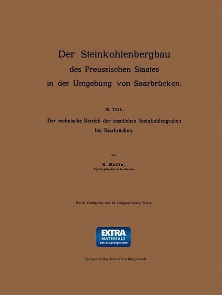 Produktbild: Der Steinkohlenbergbau des Preussischen Staates in der Umgebung von Saarbr&uuml;cken