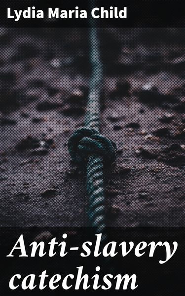 Produktbild: Anti-slavery catechism