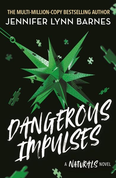 Produktbild: A NATURALS Novel: Dangerous Impulses, Book 5