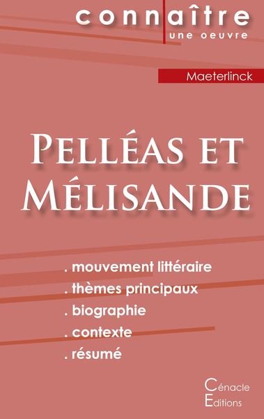 Fiche de lecture Pelléas et Mélisande de Maurice Maeterlinck (Analyse littéraire de référence et résumé complet), Taschenbuch von Maurice Maeterlinck,