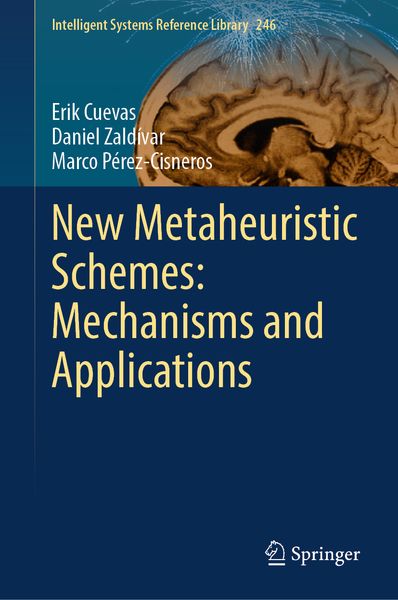 Produktbild: New Metaheuristic Schemes: Mechanisms and Applications