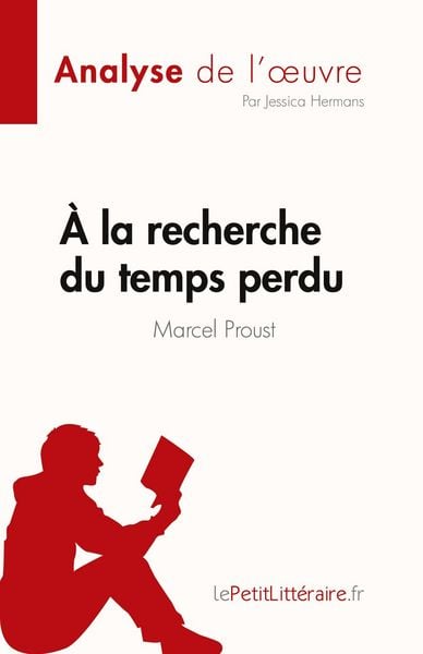 Produktbild: A la recherche du temps perdu de Marcel Proust (Fiche de lecture)