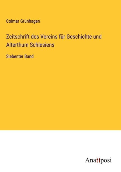 Produktbild: Zeitschrift des Vereins f&uuml;r Geschichte und Alterthum Schlesiens