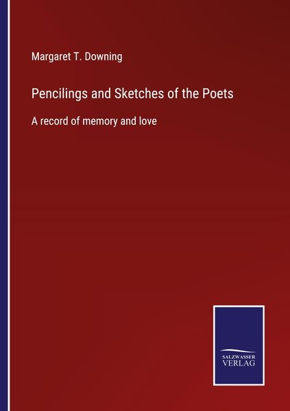 Produktbild: Pencilings and Sketches of the Poets