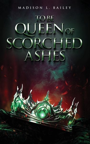 Produktbild: To be Queen of Scorched Ashes