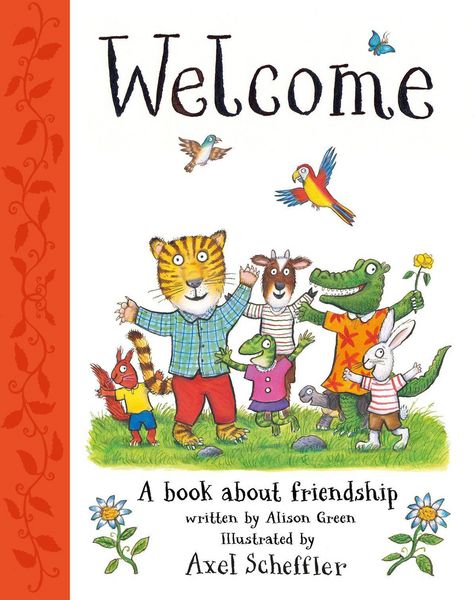 Produktbild: Welcome: Axel Scheffler's gorgeous picture book about welcoming others and making friends