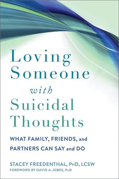Produktbild: Loving Someone with Suicidal Thoughts