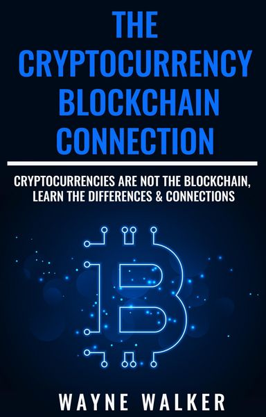 Produktbild: The Cryptocurrency - Blockchain Connection