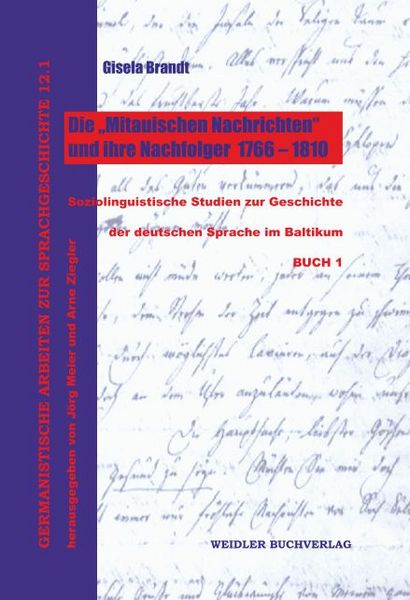 Produktbild: Die &bdquo;Mitauischen Nachrichten&ldquo; und ihre Nachfolger 1766-1810