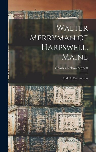 Produktbild: Walter Merryman of Harpswell, Maine