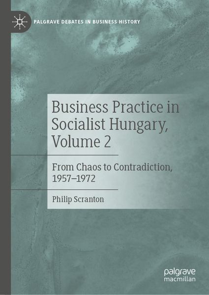 Produktbild: Business Practice in Socialist Hungary, Volume 2