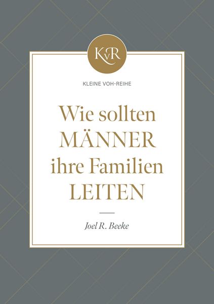 Produktbild: Wie sollten M&auml;nner ihre Familien leiten?