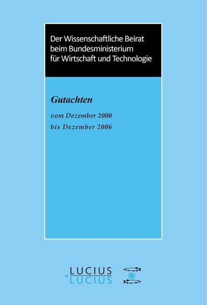 Produktbild: Der Wissenschaftliche Beirat beim Bundesministerium f&uuml;r Wirtschaft - Gutachten