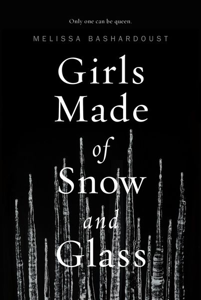 Produktbild: Bashardoust, M: Girls Made of Snow and Glass