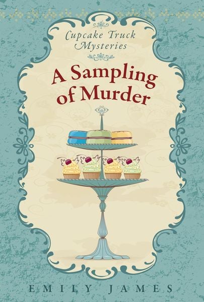 Produktbild: A Sampling of Murder (Cupcake Truck Mysteries, #4)