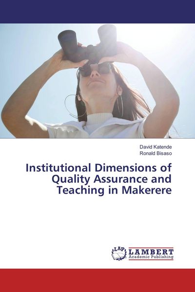 Produktbild: Institutional Dimensions of Quality Assurance and Teaching in Makerere