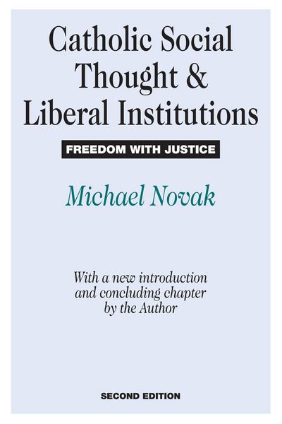 Produktbild: Catholic Social Thought and Liberal Institutions